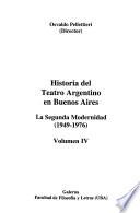 Historia del teatro argentino en Buenos Aires: La segunda modernidad (1949-1976)