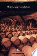 Historia Del Vino Chileno