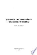 História do imaginário religioso indígena
