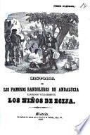 Historia do los famosos bandoleros de Andalucia llamados vulgarmente los niños de Ecija