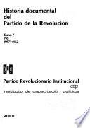 Historia documental del partido de la revolución: PRI, 1957-1962