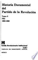 Historia documental del Partido de la Revolución: PRI, 1963-1968