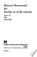 Historia documental del partido de la revolución: PRI, 1975-1980