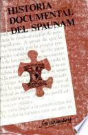 Historia documental del SPAUNAM