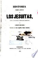 Historia dramática y pintoresca de los jesuítas