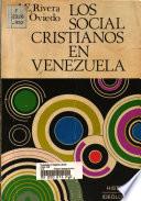 Historia e ideología de los demócratas cristianos venezolanos