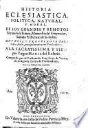 Historia eclesiastica, politica, natural y moral, de los grandes y remotos reynos de la Etiopia, Monarchia del Emperador, llamado Preste Iuan de las Indias