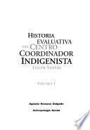 Historia evaluativa del Centro Coordinador Indigenista Tzeltal-Tzotzil