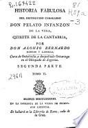 Historia fabulosa del distinguido caballero Don Pelayo Infanzon de la Vega, Quixote de la Cantabria