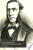 Historia filosófica de la revolución española de 1868