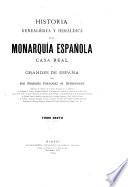Historia genealógica y heráldica de la monarquía española