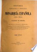 Historia genealógica y heráldica de la monarquia española