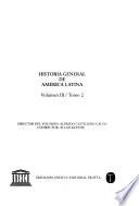 Historia general de América Latina: t. 1-2. Consolidación del orden colonial