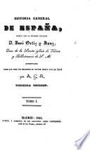 Historia general de España ... aumentada ... hasta fin de 1843 por A. G. R. Tercera edicion