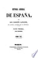 Historia general de España, desde los tempos mas remotos hasta nuestros dias