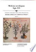 Historia general de la medicina en México: Medicina novohispana siglo XVI