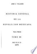 Historia general de la revolución mexicana
