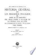 Historia general de los religiosos descalzos del orden de los ermitaños del gran padre y doctor de la iglesia San Agustín, de la congregación de España y de las Indias