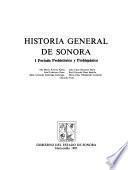 Historia general de Sonora: Período prehistórico y prehispánico