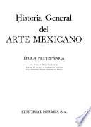 Historia general del arte mexicano