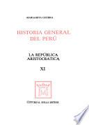 Historia general del Perú: La república aristocrática