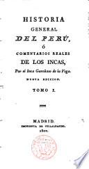 Historia general del Perú, o comentarios reales de los Incas