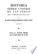 Historia general y natural de las Indias, islas y tierra-firme del mar Océano