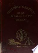 Historia gráfica de la revolución, 1900-1940 ...
