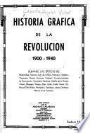 Historia gráfica de la revolución, 1900-1940