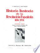 Historia ilustrada de la revolución española, 1870-1931: pte. Desde la coronación de Alfonso XIII hasta la segunda república