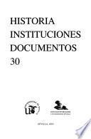 Historia, instituciones, documentos