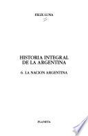 Historia integral de la Argentina: La nación argentina