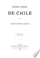 Historia jeneral de Chile: pte. 9. Organizacion de la republica, 1820-1833