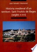 Història medieval d'un territori, Sant Fruitós de Bages