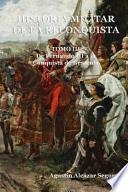 Historia Militar de La Reconquista. Tomo III