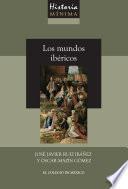 Historia mínima de los mundos ibéricos