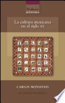 Historia mínima. La cultura mexicana en el siglo XX