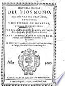 Historia moral del dios Momo; enseñanza de principes, y subditos, y destierro de novelas, y libros de cavallerias, etc