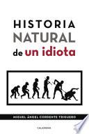 Historia natural de un idiota