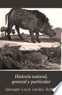 Historia natural, general y particular