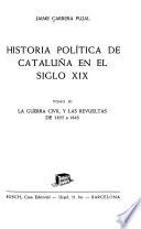 Historia política de Cataluña en el siglo XIX.: La guerra civil y las revueltas de 1835 a 1843