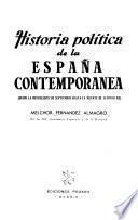 Historia política de la España contemporánea: Desde la Revolución de septiembre hasta la muerte de Alfonso XII