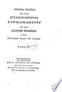 Historia politica de los establecimientos ultramarinos de las naciones europeas