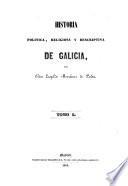 Historia politica, religiosa y descriptiva de Galicia