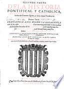 Historia pontifical y catholica. 4. impr
