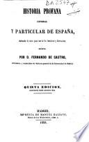 Historia profana general y particular de España