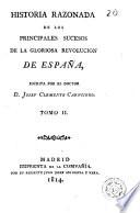 Historia razonada de los principales sucesos de la gloriosa revolución de España, 2