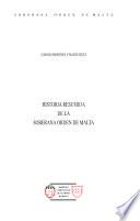 Historia resumida de la Soberana Orden de Malta