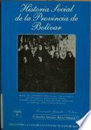 Historia social de la provincia de Bolívar
