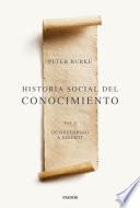 Historia social del conocimiento Vol. I
